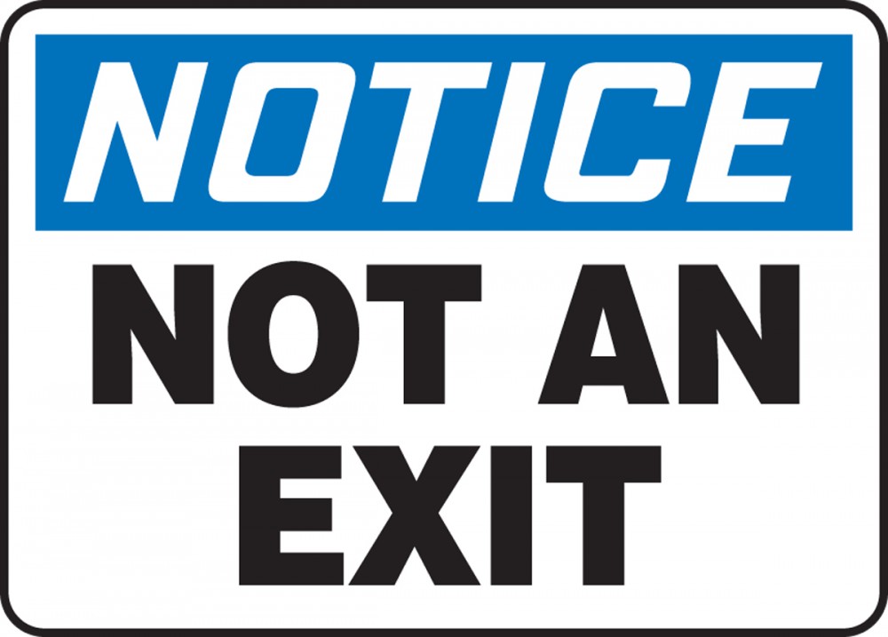 Not An Exit OSHA Notice Safety Sign MADM832