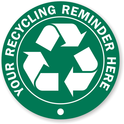 Custom Recycle Signs and Labels