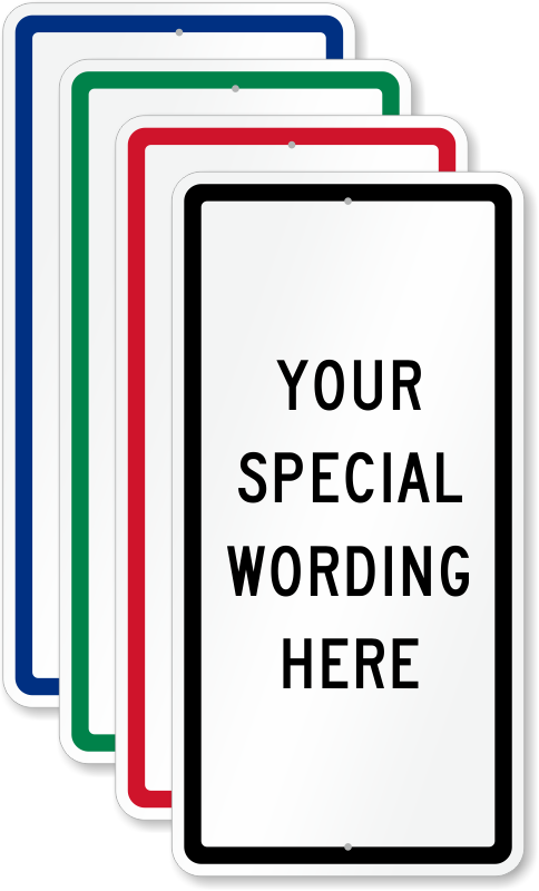 Custom Vertical Parking Signs