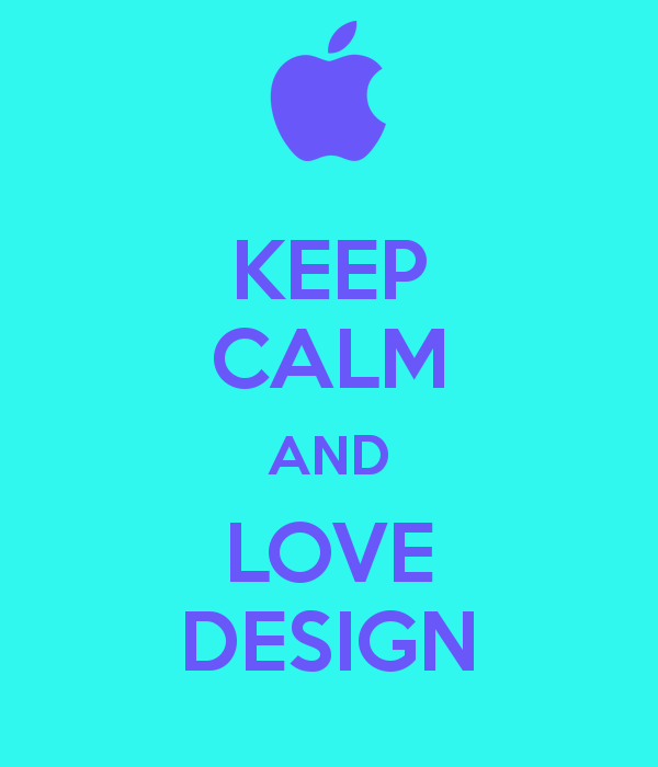 KEEP CALM AND LOVE DESIGN - KEEP CALM AND CARRY ON Image Generator