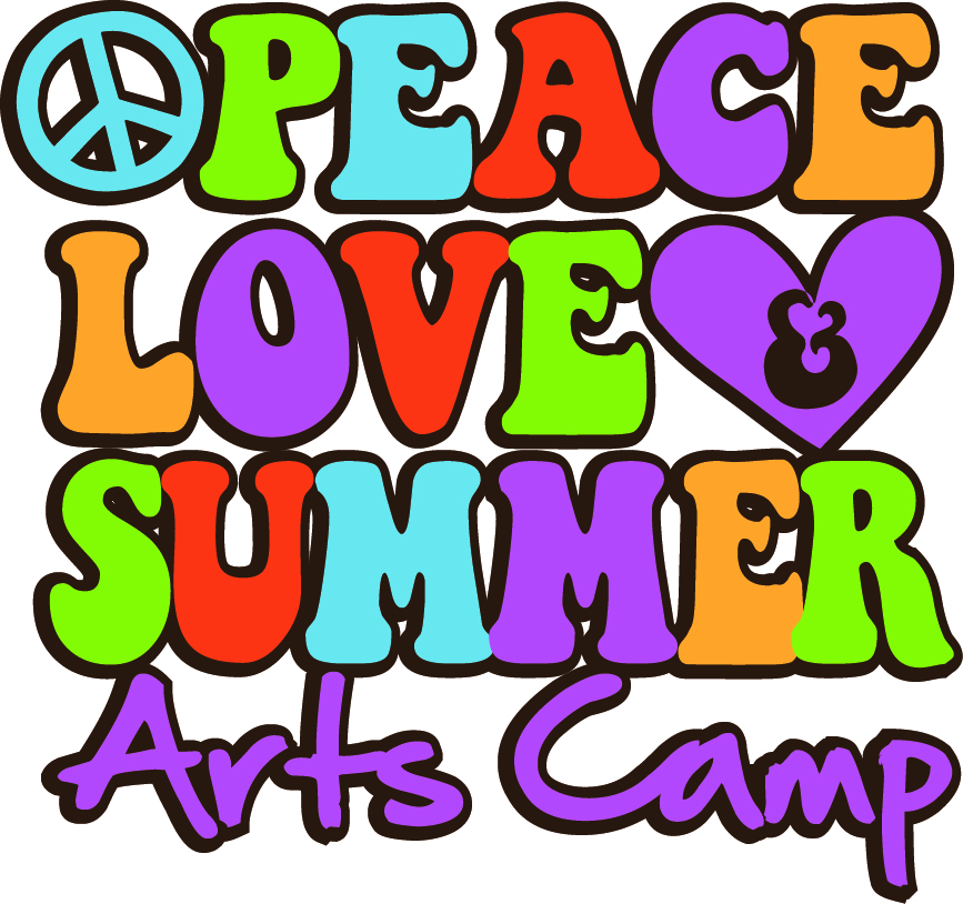 Summer at the Center: Peace, Love & Summer Arts Camp ...