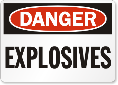 Explosives-Danger-Sign-S-1812 | The Daily Sheeple