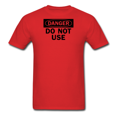 caution clip art (danger do not use) __ T-Shirt ID ...