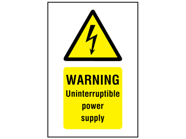 Warning Uninterruptible power supply symbol and text safety sign ...