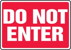 Do Not Enter Signs - Accuform