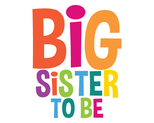 Girls Big Sister To Be T-shirt - Colorful Shirt for the Sister to Be