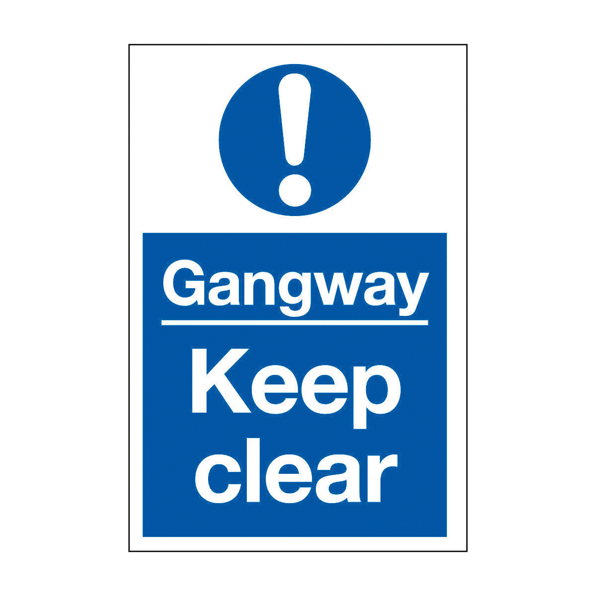 Gangway Keep Clear safety sign