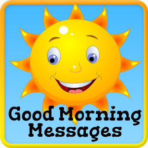 Good Morning Images & Messages - Android Apps on Google Play