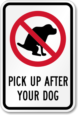 Clean Up After Your Dog Signs | Clean Up Dog Poop Signs