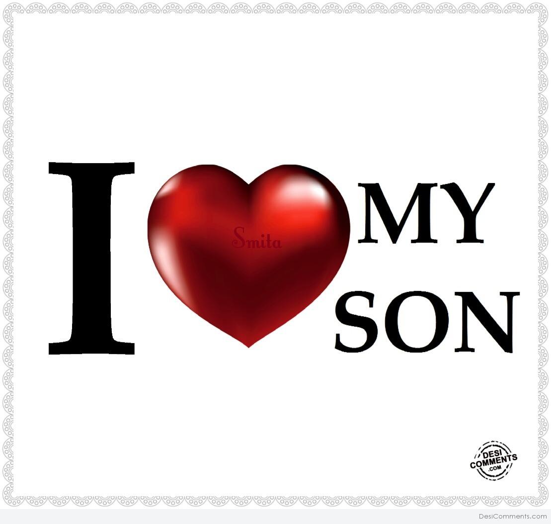 I Love My Son - DesiComments.com