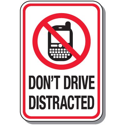 No Texting & Cell Phone Law Signs - Don't Drive Distracted | Seton