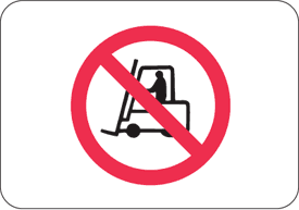 International Symbols Signs - No Forklift Trucks