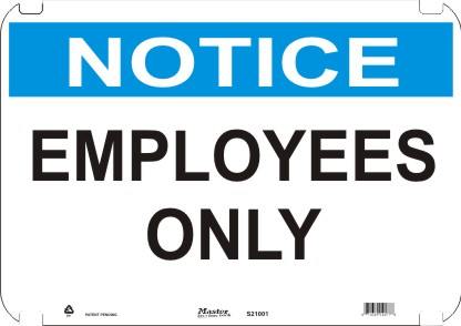 Safety Signs | Notice Sign Employees Only Lomont IMT