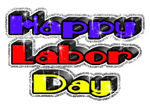 Labor Day Greetings, Scraps, myspace comments, glitters, ecards ...