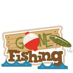 Gone Fishing Clipart – AWQT