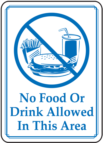 No Food or Drink Allowed In Area Sign D5906 - by SafetySign.com