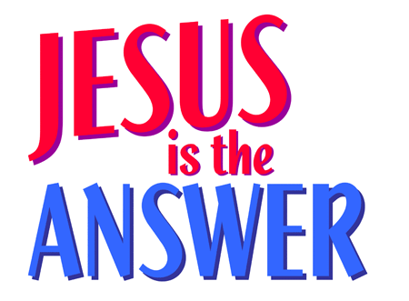 Jesus is the Answer 2 -- Free Christian Clipart