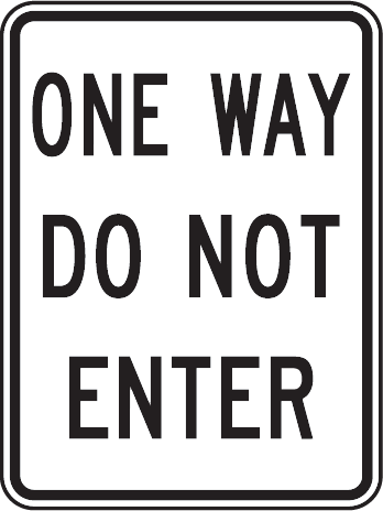 One Way Do Not Enter Sign by SafetySign.com - X4539