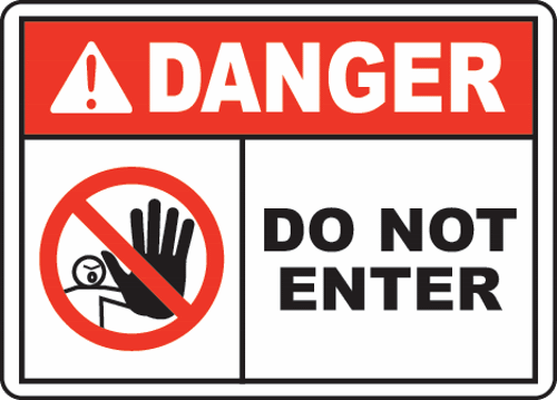 WS406 - DANGER DO NOT ENTER WARNING SIGNS