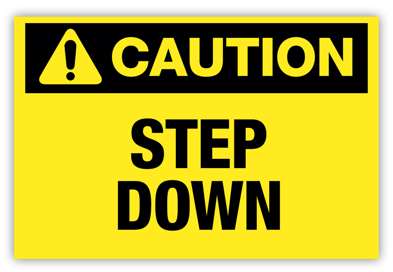 Caution - Step Down Label