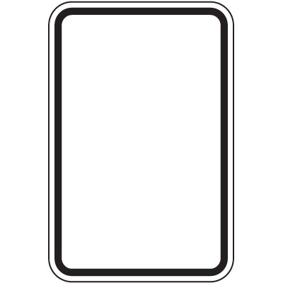 Bordered Blank Traffic Signs - Blank, Write-On and Dry-Erase Signs ...