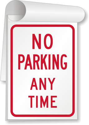 No Parking Any Time Signs