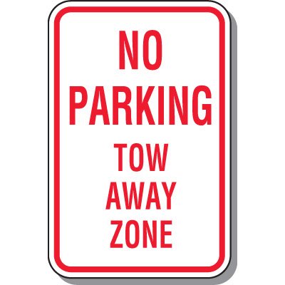 Tow Away Zone Signs - No Parking Tow Away Zone | Seton