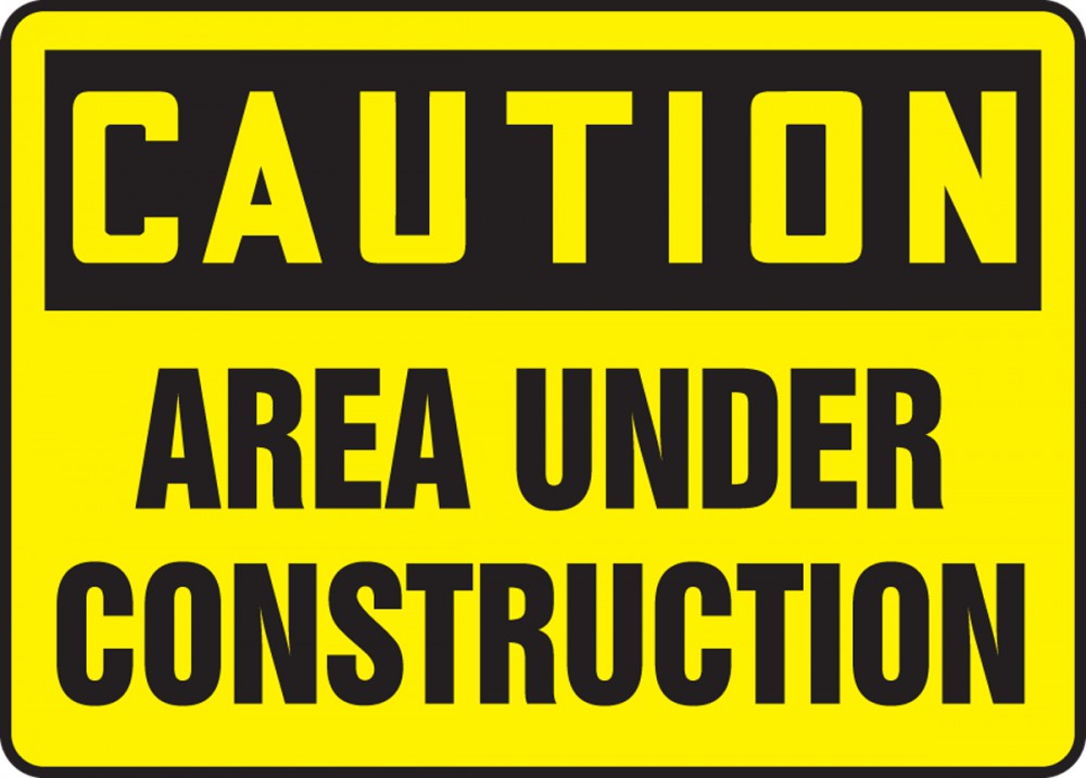 609 views Area Under Construction OSHA Caution Safety Sign MCRT609