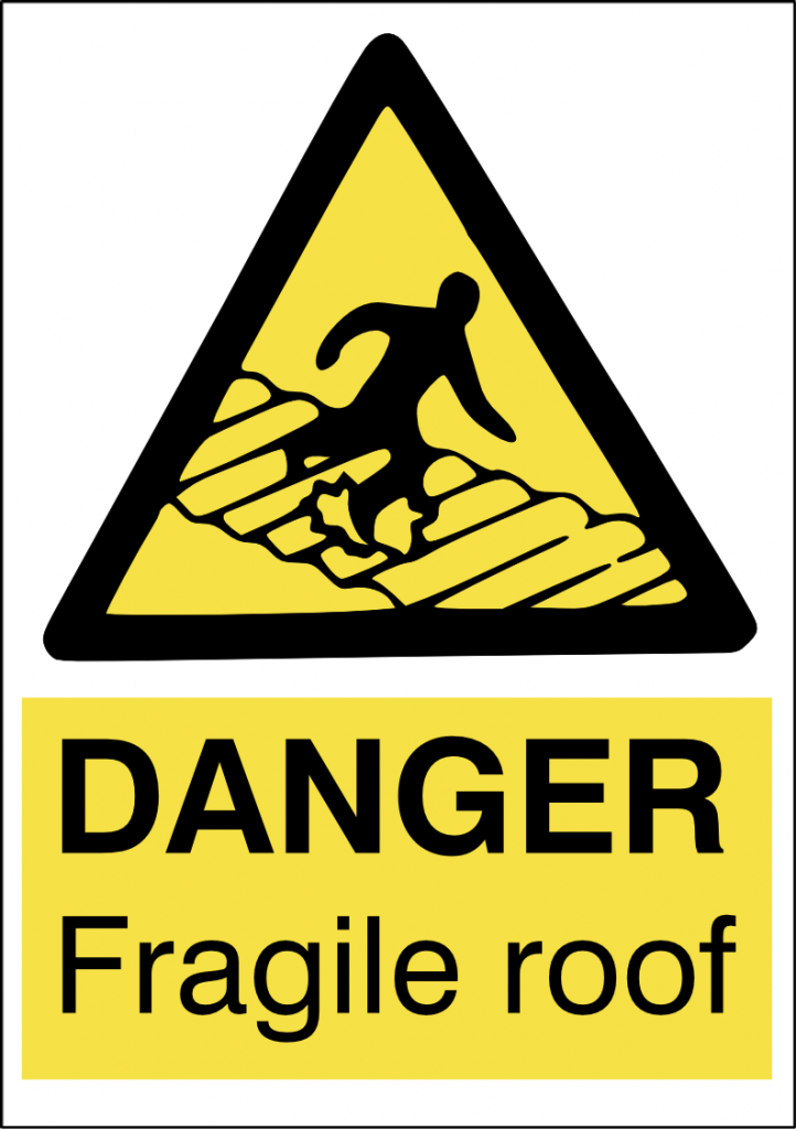 Danger fragile roof 200x300mm [WS206C] - £6.04 : Willow Signs