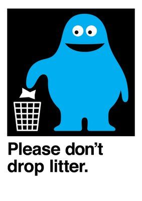 Please don't drop litter. | Keep Penge Tidy and Green | Pinterest