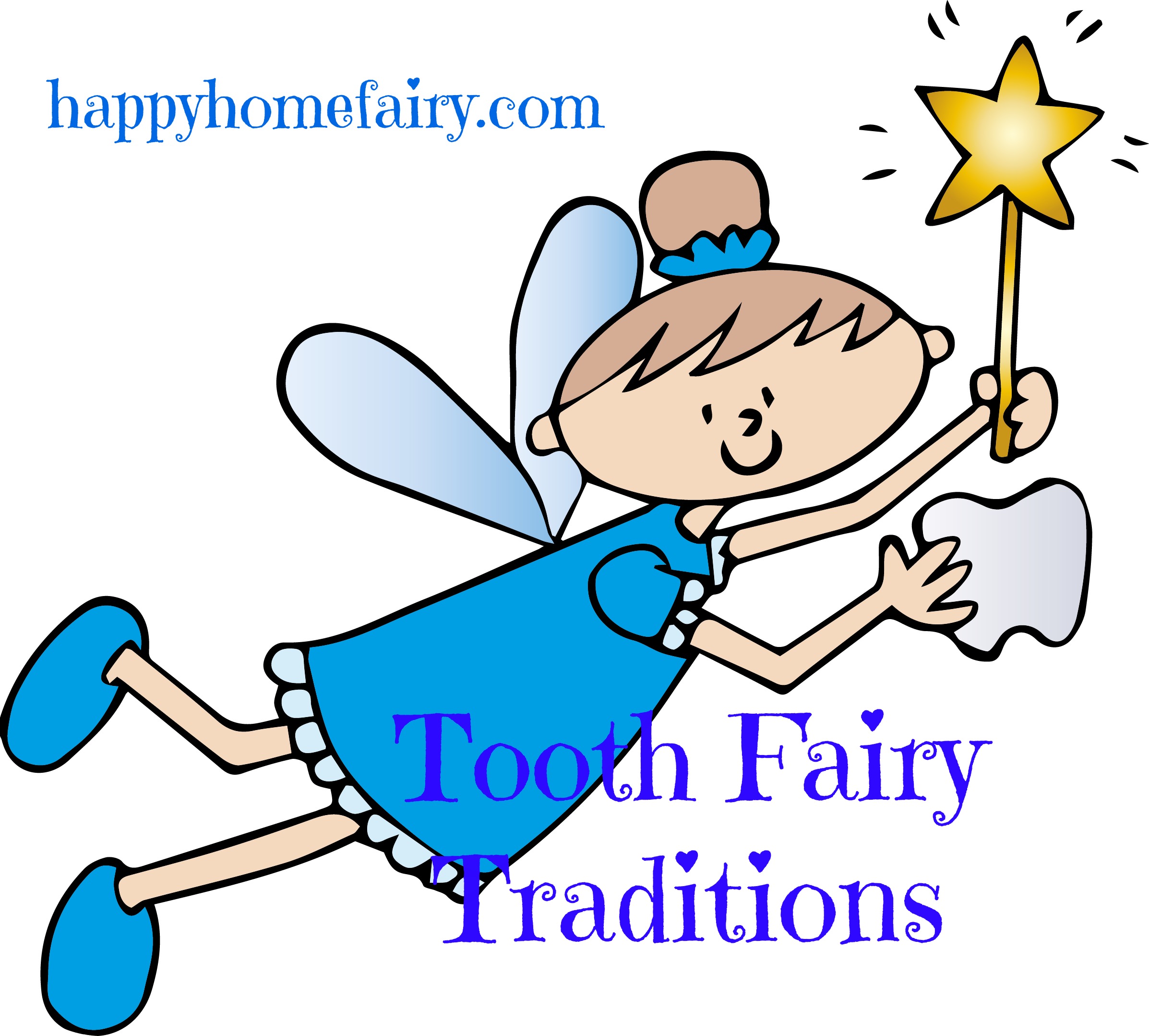 Tooth Fairy Traditions - Happy Home Fairy