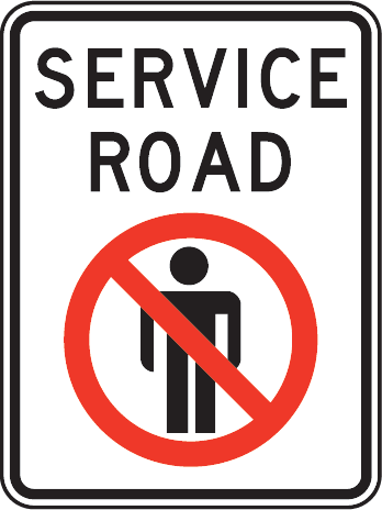 No Pedestrian Service Road Sign by SafetySign.com - X4402