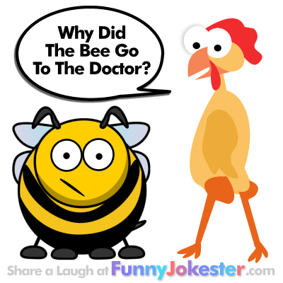 New! Why Did The Bee Go To The Doctor Joke with Cartoon!