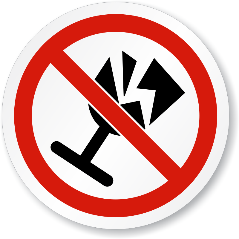 No Fragile Items Symbol ISO Prohibition Circular Sign, SKU: IS ...