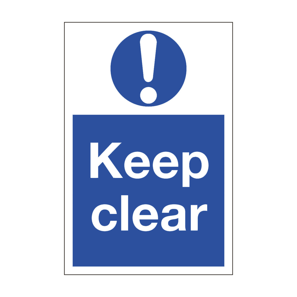 Keep Clear Safety Sign - Mandatory Sign from BiGDUG UK