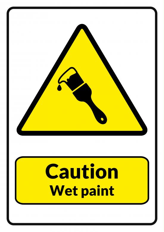Caution Wet Paint Printable Free Stock Photo - Free Images