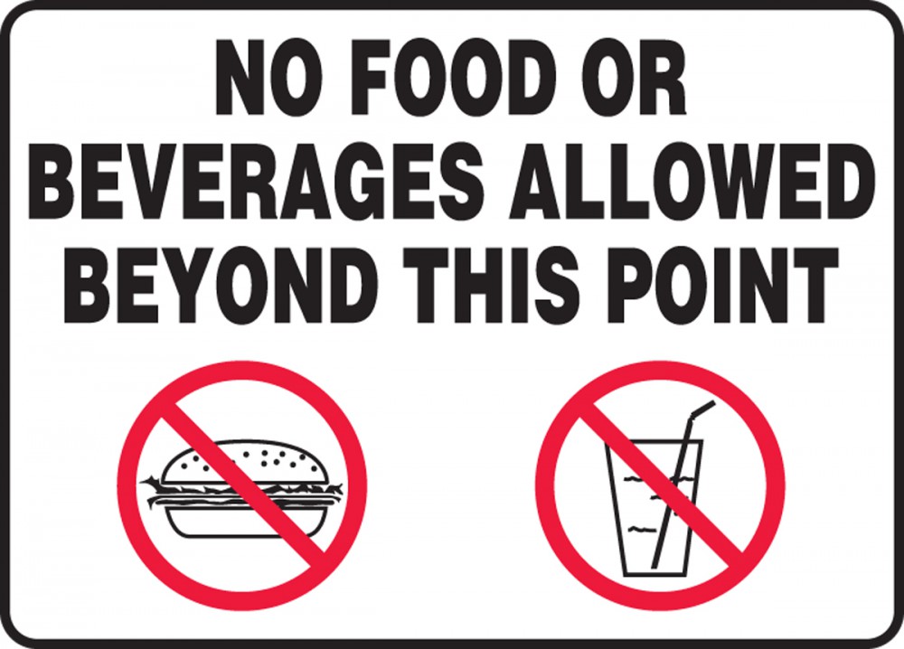 No Food Or Beverages Allowed Beyond This Point Safety Sign MHSK598