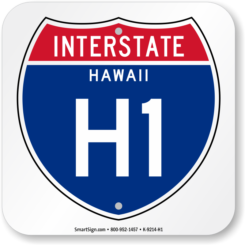 Hawaii Interstate H-1 Sign - Novelty Interstate Road Signs, SKU: K ...