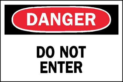 Brady Danger: Do Not Enter Signs - Fisher Scientific