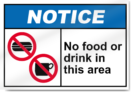 No Food Or Drink In This Area Notice Signs | SignsToYou.com