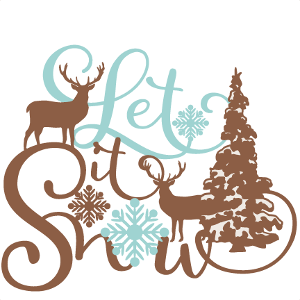 Let It Snow Phrase Winter Scene SVG scrapbook cut file cute ...