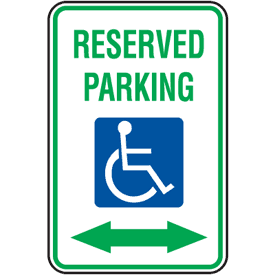 ADA Handicapped Parking Signs - Reserved Parking with Double Arrow ...