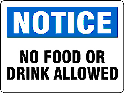 No Food Or Drinks Sign