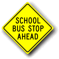 School Bus Stop Ahead sign