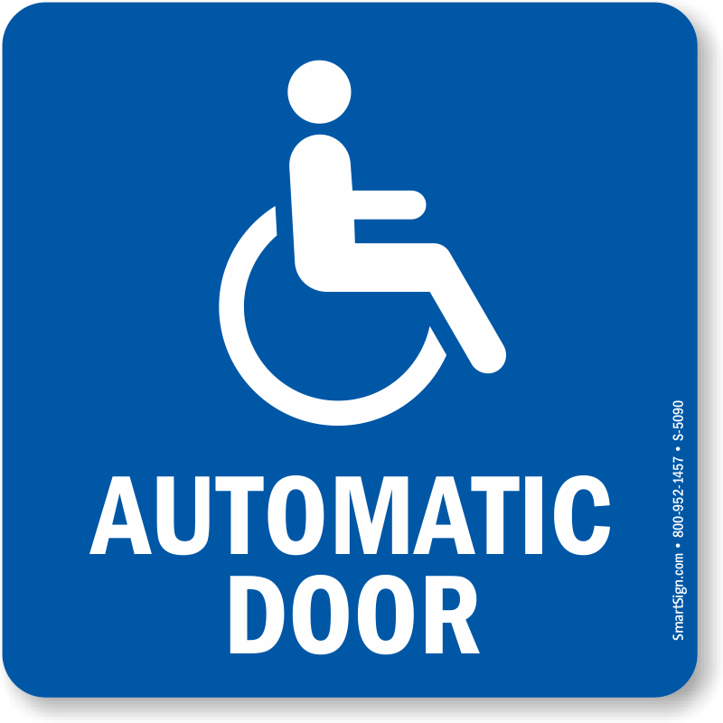 Handicapped Door Signs: Automatic Door Sign and Tactile Signs Online