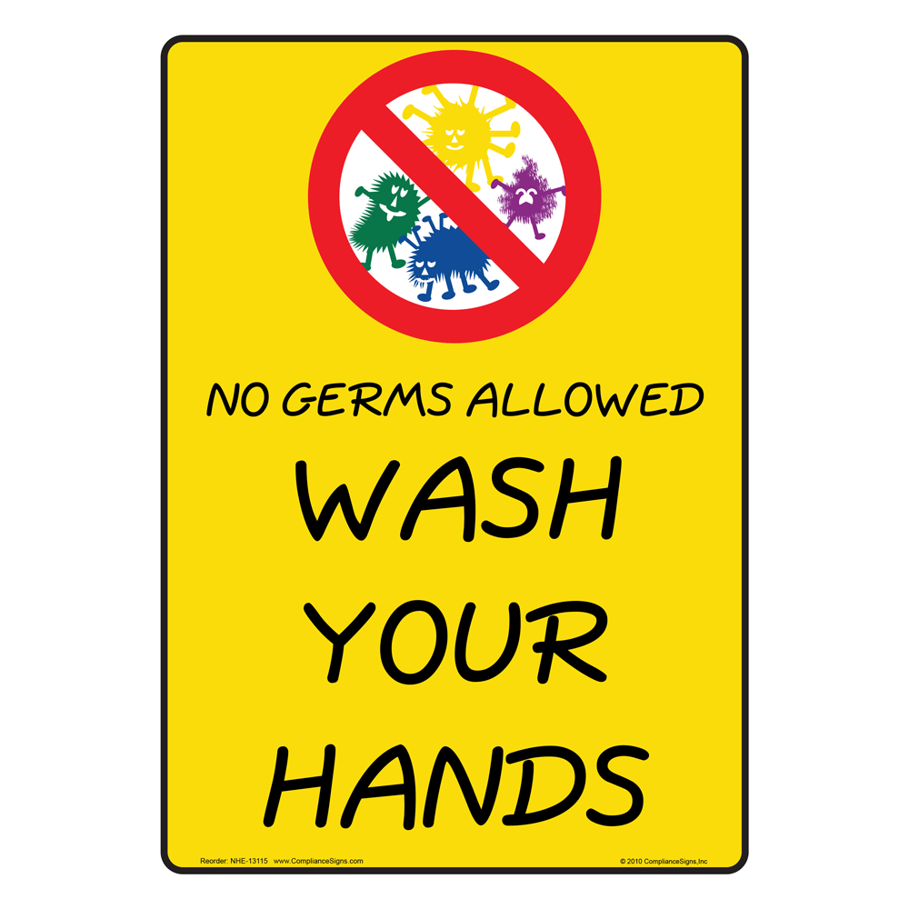 593 views No Germs Allowed Wash Your Hands Sign NHE-13115 Hand Washing