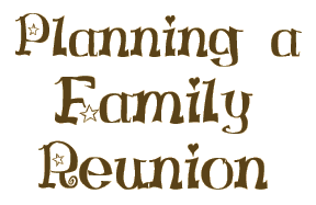 Planning A Family Reunion -- 7