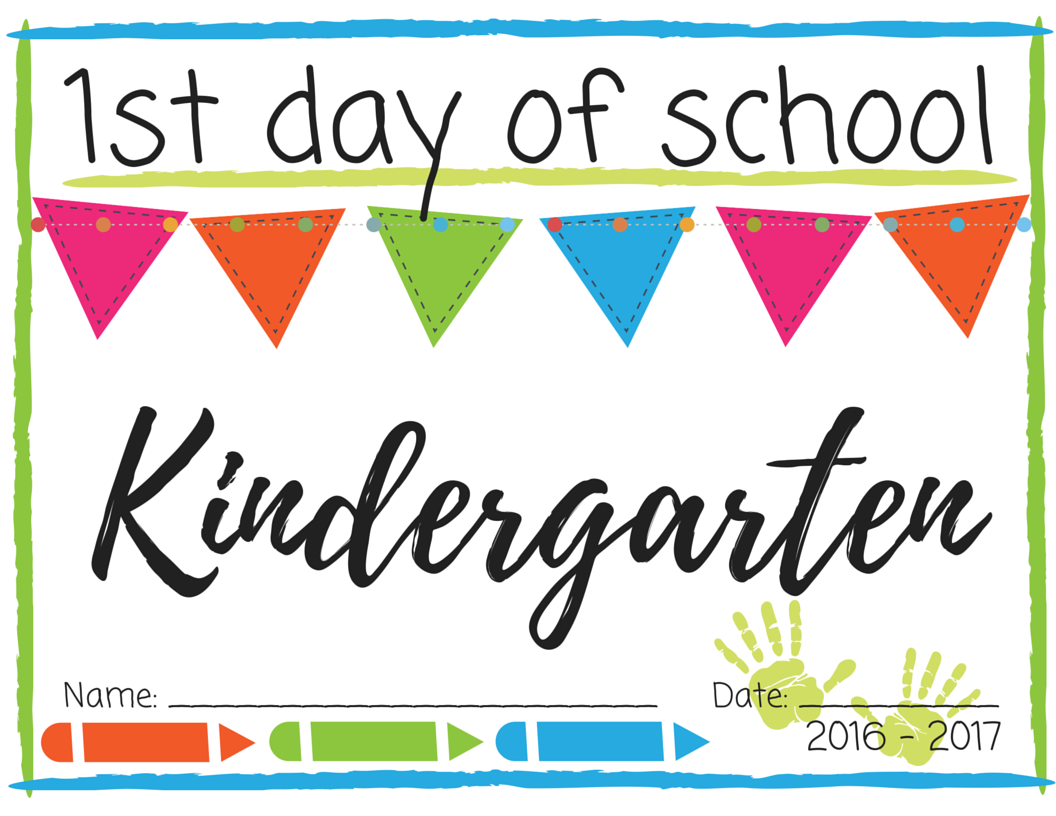 First Day Of Kindergarten Free Printable Sign