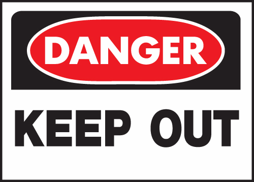 WS404 - DANGER KEEP OUT WARNING SIGNS