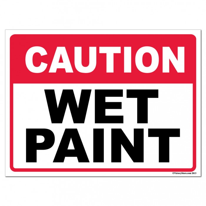 Wet Paint Caution Sign or Sticker - #